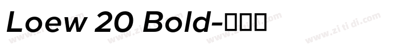 Loew 20 Bold字体转换